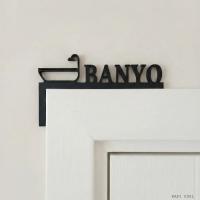 Banyo Yazılı Kapı Üstü Dekor