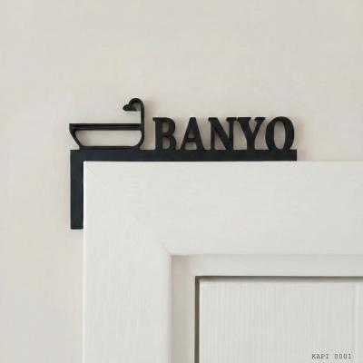 Banyo Yazılı Kapı Üstü Dekor