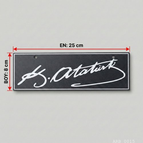 Atatürk İmzalı Kamyon ve Araba Ön Cam Yazısı Vantuzlu 25cmx8cmx4mm