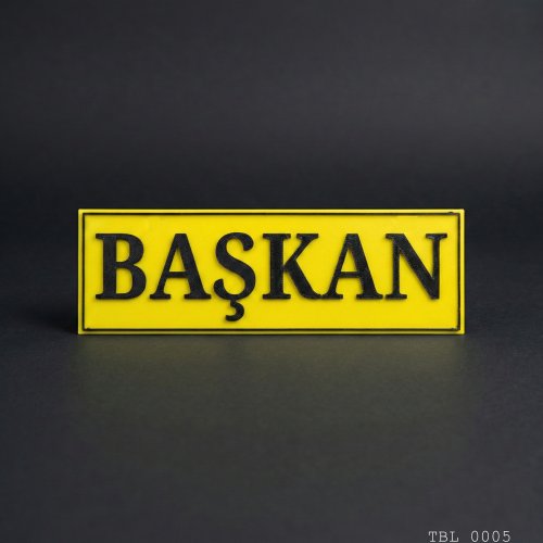 Başkan Yazılı Dekoratif Tabela 25cmx8cmx4mm