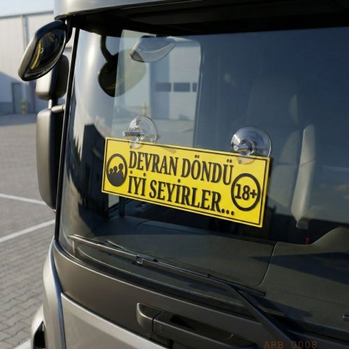 Devran Döndü İyi Seyirler Kamyon ve Araba Ön Cam Yazısı Tabelası 25cmx8cmx4mm 
